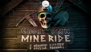Ghost Town Mine Ride & Shootin' Gallery cover