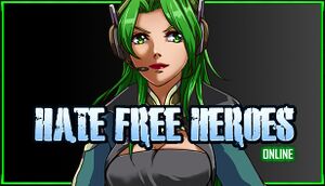 Hate Free Heroes Online cover