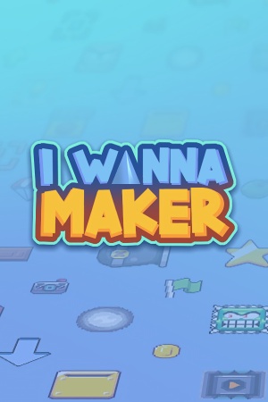 I Wanna Maker cover