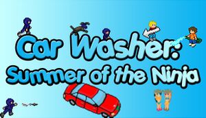 Car Washer: Summer of the Ninja cover