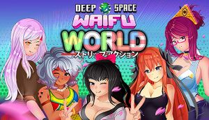 Deep Space Waifu: World cover