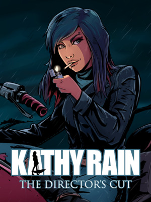 Kathy Rain: Director's Cut cover