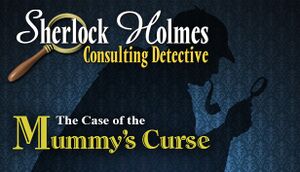 Sherlock Holmes Consulting Detective: The Case of the Mummy's Curse cover
