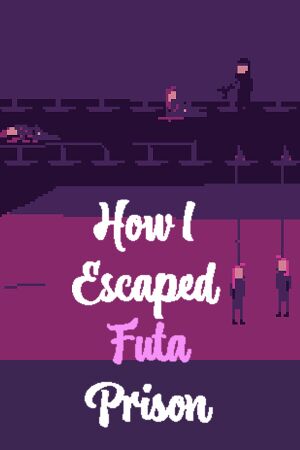 How I Escaped Futa Prison cover