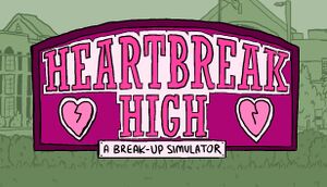 Heartbreak High: A Break-Up Simulator cover