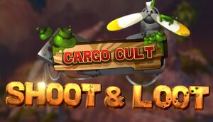 Cargo Cult: Shoot'n'Loot VR cover