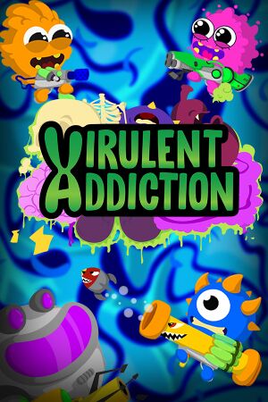 Virulent Addiction cover
