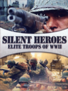 Silent Heroes Elite troups of WWII cover.png