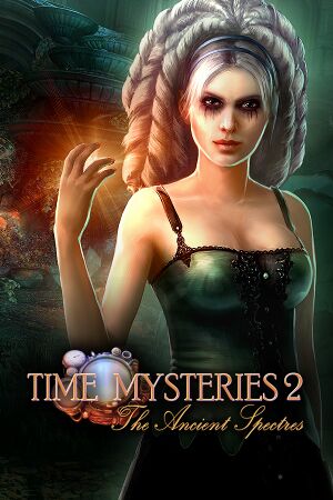 Time Mysteries 2: The Ancient Spectres cover