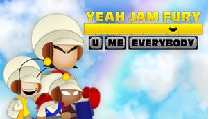 Yeah Jam Fury: U, Me, Everybody! cover