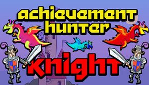 Achievement Hunter: Knight cover