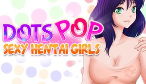 Dots Pop : Sexy Hentai Girls cover