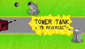 Tower Tank: TD Reversal cover
