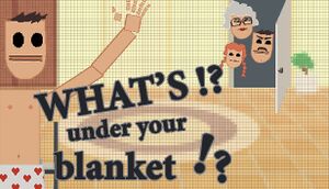 What's under Your Blanket !? cover
