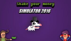 Shake Your Money Simulator 2016 cover
