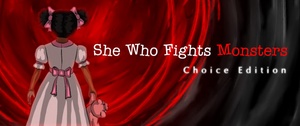 She Who Fights Monsters: Choice Edition cover