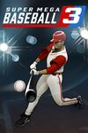 Super Mega Baseball 3 cover.jpg